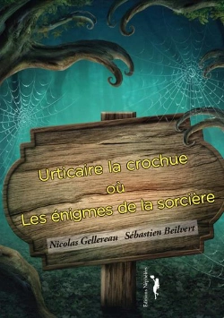 Bertrand.pt - Urticaire La Crochue Ou Les Enigmes De La Sorciere