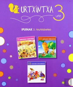 Bertrand.pt - Urtxintxa 3 Urte - 3. Hiruhilabeteko Ipuinak (9-11)