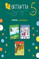 Urtxintxa 5 Urte. 3. Hiruhilabeteko Ipuinak (9-10)