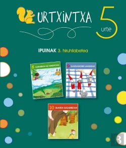 Bertrand.pt - Urtxintxa 5 Urte. 3. Hiruhilabeteko Ipuinak (9-10)