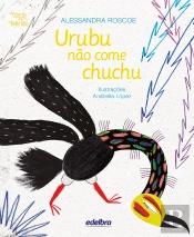 Urubu Não Come Chuchu