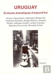 Uruguay Ecritures Dramatiques D'Aujourd'Hui