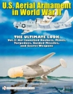 Bertrand.pt - U.S. Aerial Armament In World War Ii - The Ultimate Look