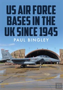Bertrand.pt - Us Air Force Bases In The Uk