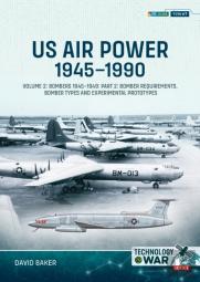 Us Air Power, 1945-1990 Volume 2 Bombers 1945-1949