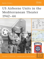 Us Airborne Units In The Mediterranean Theater 1942 44