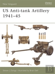 Us Anti-Tank Artillery, 1941-45