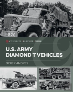 Bertrand.pt - U.S. Army Diamond T Vehicles In World War Ii