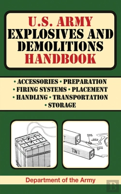 Bertrand.pt - U.S. Army Explosives And Demolitions Handbook