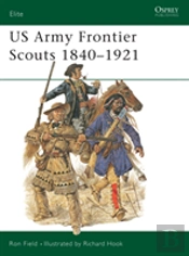 Us Army Frontier Scouts 1840â€“1921