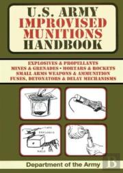 U.S. Army Improvised Munitions Handbook