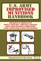 U.S. Army Improvised Munitions Handbook