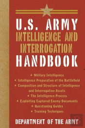 U.S. Army Intelligence And Interrogation Handbook