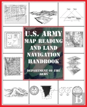 U.S. Army Map Reading And Land Navigation Handbook