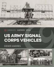 U.S. Army Signal Corps Vehicles 1941-45