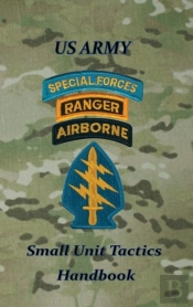 Us Army Small Unit Tactics Handbook