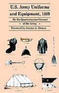 U.S. Army Uniforms And Equipment, 1889