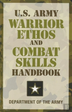 Bertrand.pt - U.S. Army Warrior Ethos And Combat Skills Handbook