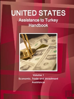 Bertrand.pt - Us Assistance To Turkey Handbook Volume 1 Economic, Trade And Investment Assistance