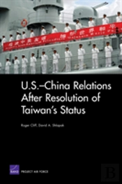 U.S.-China Relations After Resolution Of Taiwan'S Status