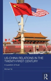 Us-China Relations In The Twenty-First Century