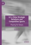 U.S.-China Strategic Relations And Competitive Sports