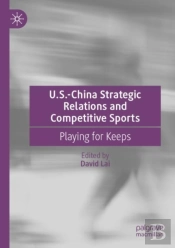 U.S.-China Strategic Relations And Competitive Sports