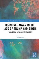 Us-China-Taiwan In The Age Of Trump And Biden