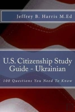 Bertrand.pt - U.S. Citizenship Study Guide - Ukrainian