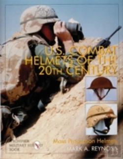 Bertrand.pt - U.S. Combat Helmets Of The 20th Century