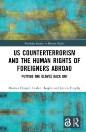 Us Counterterrorism And The Human Rights Of Foreigners Abroad