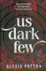 Us Dark Few