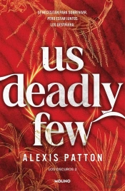 Us Deadly Few Los Oscuros 2