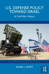 U.S. Defense Policy Toward Israel