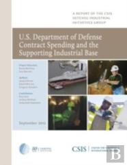 U.S. Department Of Defense Contract Spending And The Supporting Industrial Base