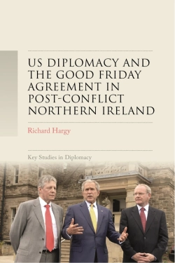 Bertrand.pt - Us Diplomacy And The Good Friday Agreement In Post-Conflict Northern Ireland