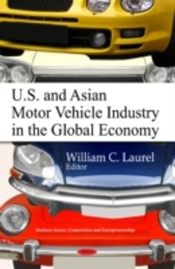 Bertrand.pt - U.S. & Asian Motor Vehicle Industry In The Global Economy