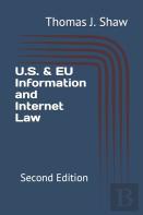 U.S. & Eu Information And Internet Law