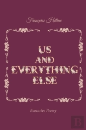 Us & Everything Else