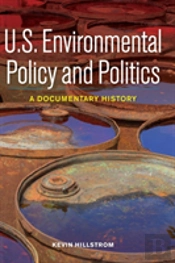 U.S. Environmental Policy And Politics