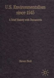 U.S. Environmentalism Since 1945
