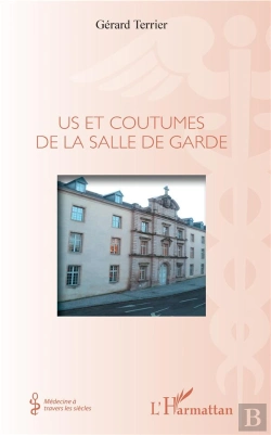 Bertrand.pt - Us Et Coutumes De La Salle De Garde