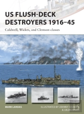 Us Flush-Deck Destroyers 1916â€“45