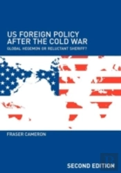 Us Foreign Policy After The Cold War