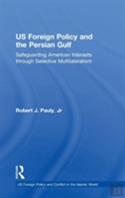Bertrand.pt - Us Foreign Policy And The Persian Gulf