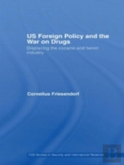 Us Foreign Policy And The War On Drugs