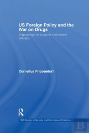 Us Foreign Policy And The War On Drugs