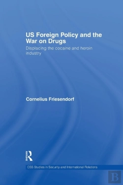 Bertrand.pt - Us Foreign Policy And The War On Drugs