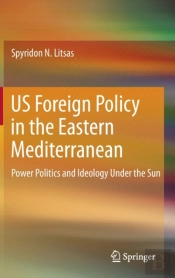 Us Foreign Policy In The Eastern Mediterranean