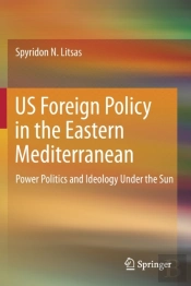 Us Foreign Policy In The Eastern Mediterranean